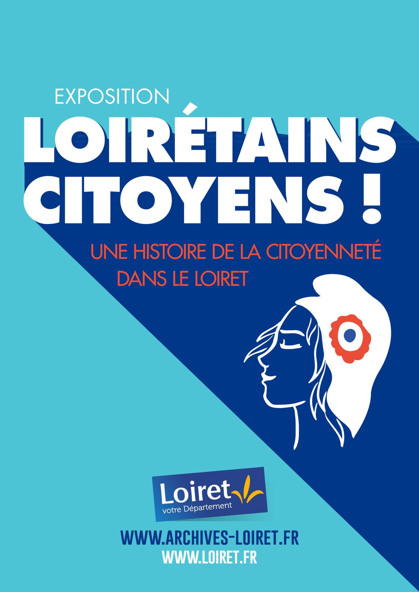 « Loirétains citoyens ! Une histoire de la citoyenneté dans le Loiret »